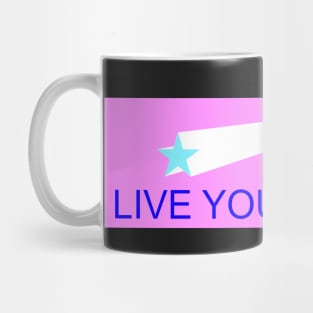 Live Your Dream Mug